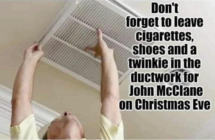 Die Hard Air duct xmas meme