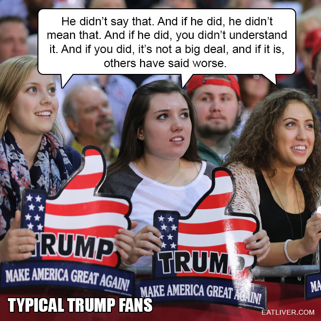 Trump Lovers Logic: Typical Trump Supporters